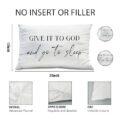 Give It to God and Go to Sleep Christian Pillow Cover