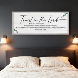 Trust in the Lord Framed Wall Art – Proverbs 3:5-6