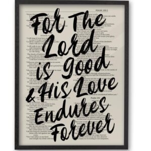 For the Lord Is Good and His Love Endures Forever Framed Wall Art